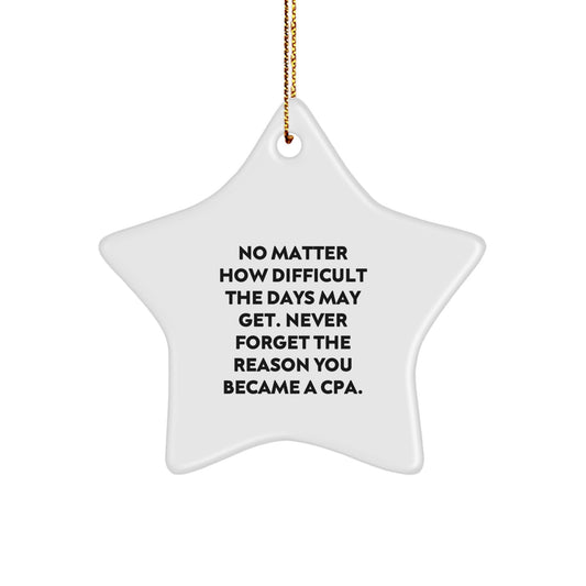 Funny CPA Gifts for Men, Star Ornament with Inspirational Quote, Gifts from Friends or Family, Christmas Unique Gifts - Image 1