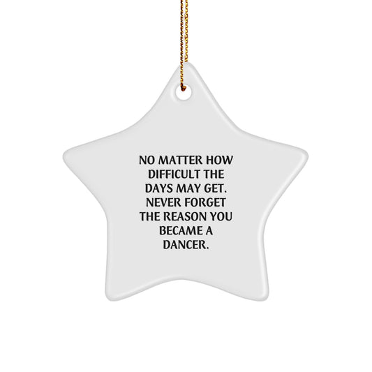 Gifts from Friends for Dancers - Inspirational Star Ornament for Dancer Gifts on Christmas - Image 1