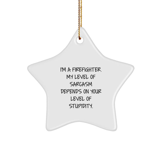 Funny Firefighter Star Ornament Gifts for Men, Women, and Friends from Coworkers, Family, and Loved Ones - Image 1