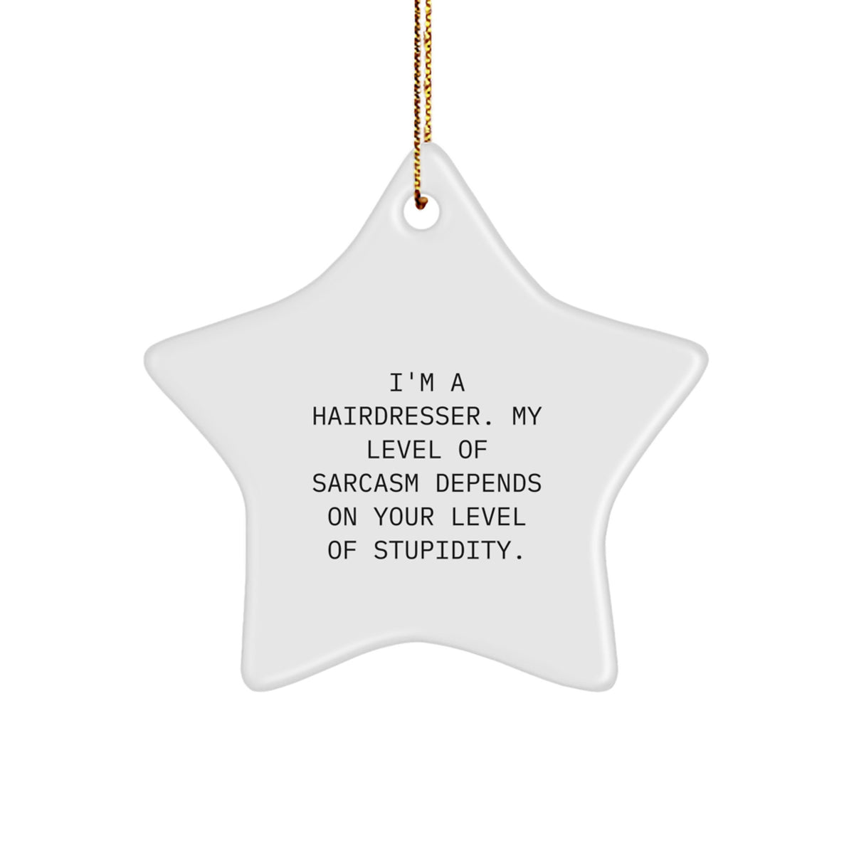 Funny Hairdresser Gifts from Friends - Hairdresser Themed Star Ornament for Christmas Unique Gifts - Image 1