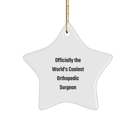 Funny Orthopedic Surgeon Gifts for Men - Star Ornament Officially The World's Coolest Orthopedic Surgeon, Christmas Unique Gifts from Family - Image 1
