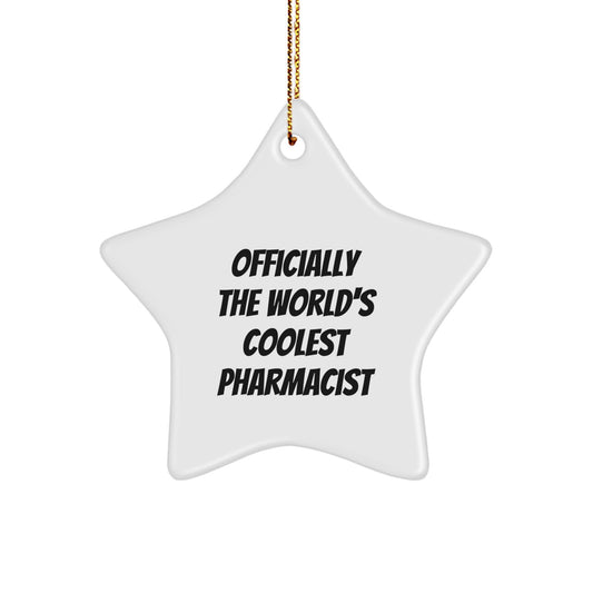 Fun Christmas Unique Gifts from Friends for the 'Officially The World's Coolest Pharmacist' Star Ornament - Image 1