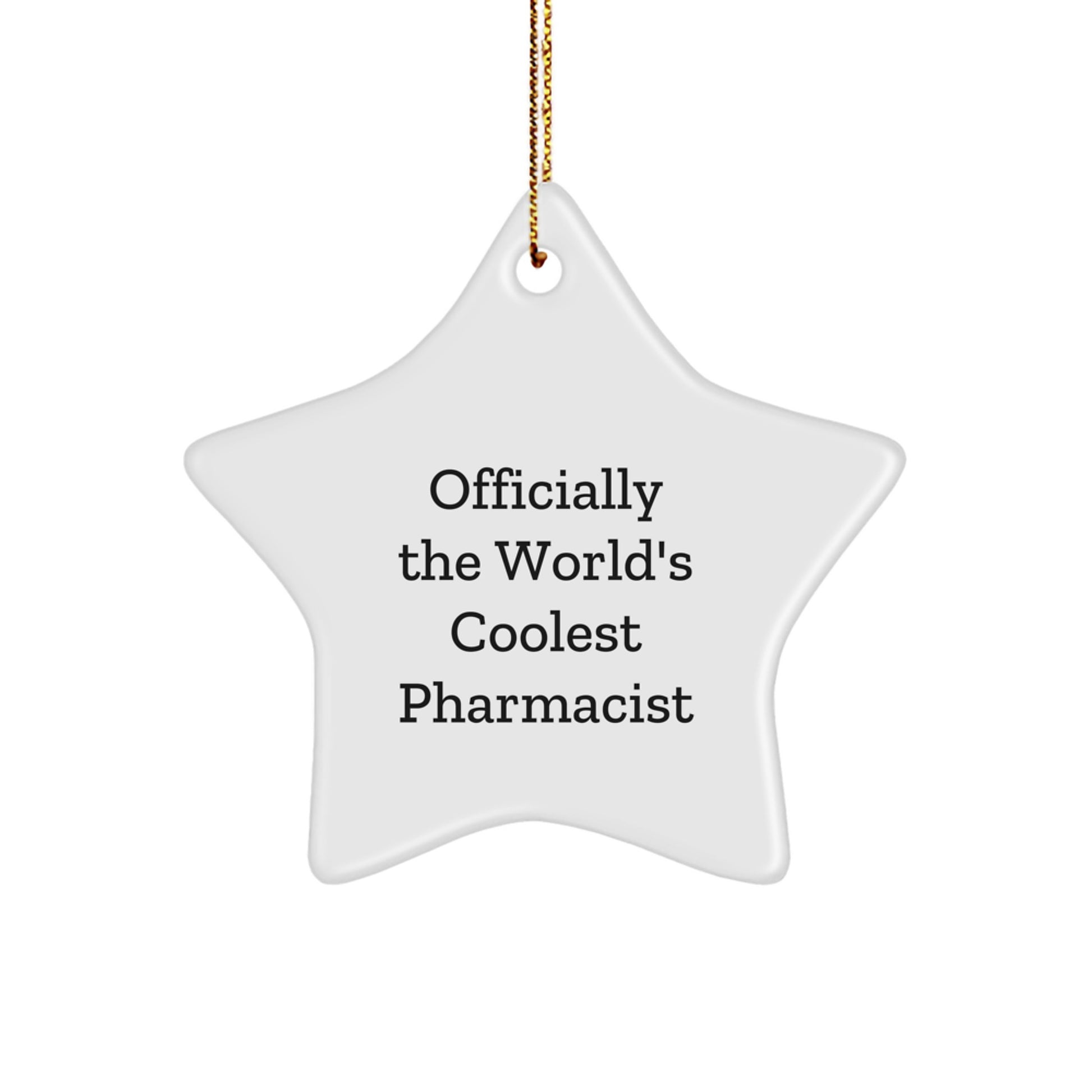 Funny Pharmacist Gifts from Friends Officially The World's Coolest Pharmacist Star Ornament for Pharmacist - Image 1