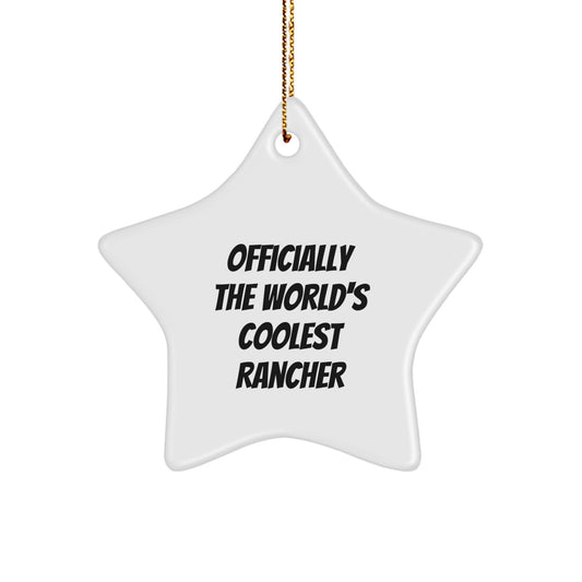 Rancher Gifts from Friends for Officially The World's Coolest Rancher Star Ornament, Christmas Unique Rancher Decorations, Funny Rancher Presents - Image 1