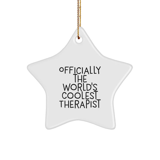 Officially The World's Coolest Therapist Star Ornament, Funny Gift for Therapist, Christmas Unique Gifts for Men, Women, Friends, Coworkers, Family - Image 1
