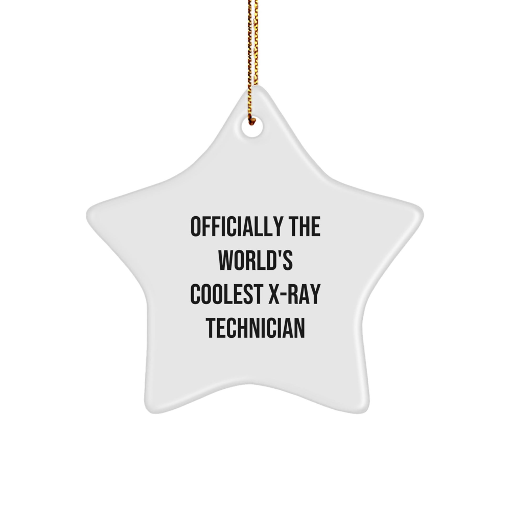 Funny X-Ray Technician Gifts from Friends for X-Ray Technician Star Ornament, The World's Coolest X-ray Technician Christmas Unique Gifts - Image 1