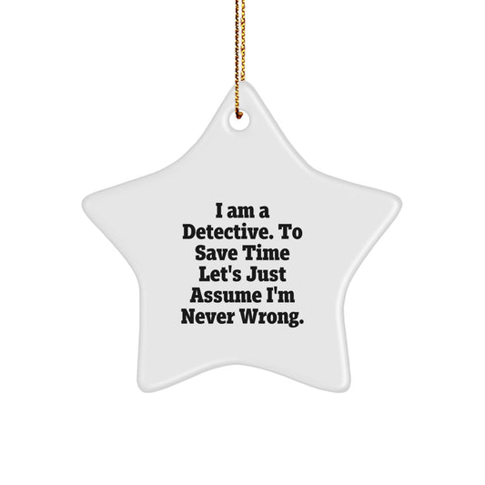 Star Ornament Idea for Coworkers Gift – Christmas I Am a Detective - Image 1