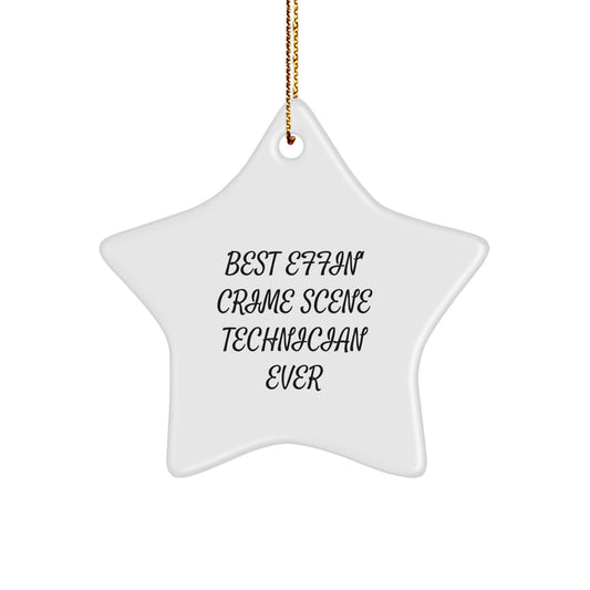 Funny Crime Scene Technician Star Ornament, Gifts from Friends for Christmas Unique Gifts, Best 'Effin' Crime Scene Technician Ever Star - Image 1