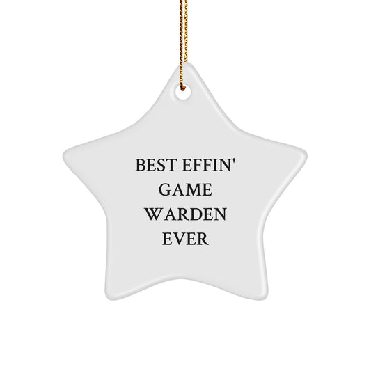 Funny Game Warden Gifts from Friends - Best Effin' Star Ornament for Christmas - Image 1
