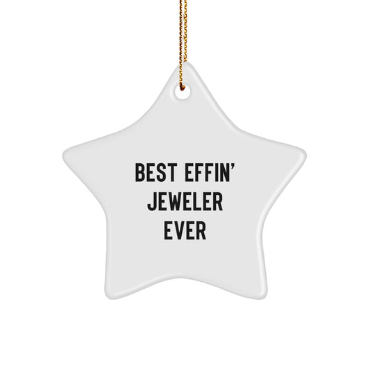 Funny Jeweler Gifts for Men from Best Effin' Jeweler Ever Star Ornament - Image 1