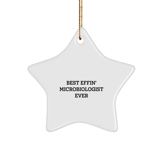 Funny Microbiologist Gifts from Friends, Best Effin' Microbiologist Ever Star Ornament, Christmas Unique Gifts for Microbiologist - Image 1