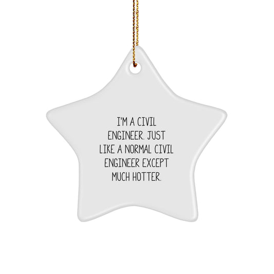 Funny Civil Engineer Star Ornament, Gifts from Friends, Coworkers, or Family for Civil Engineer, Christmas Unique Decorations - Image 1