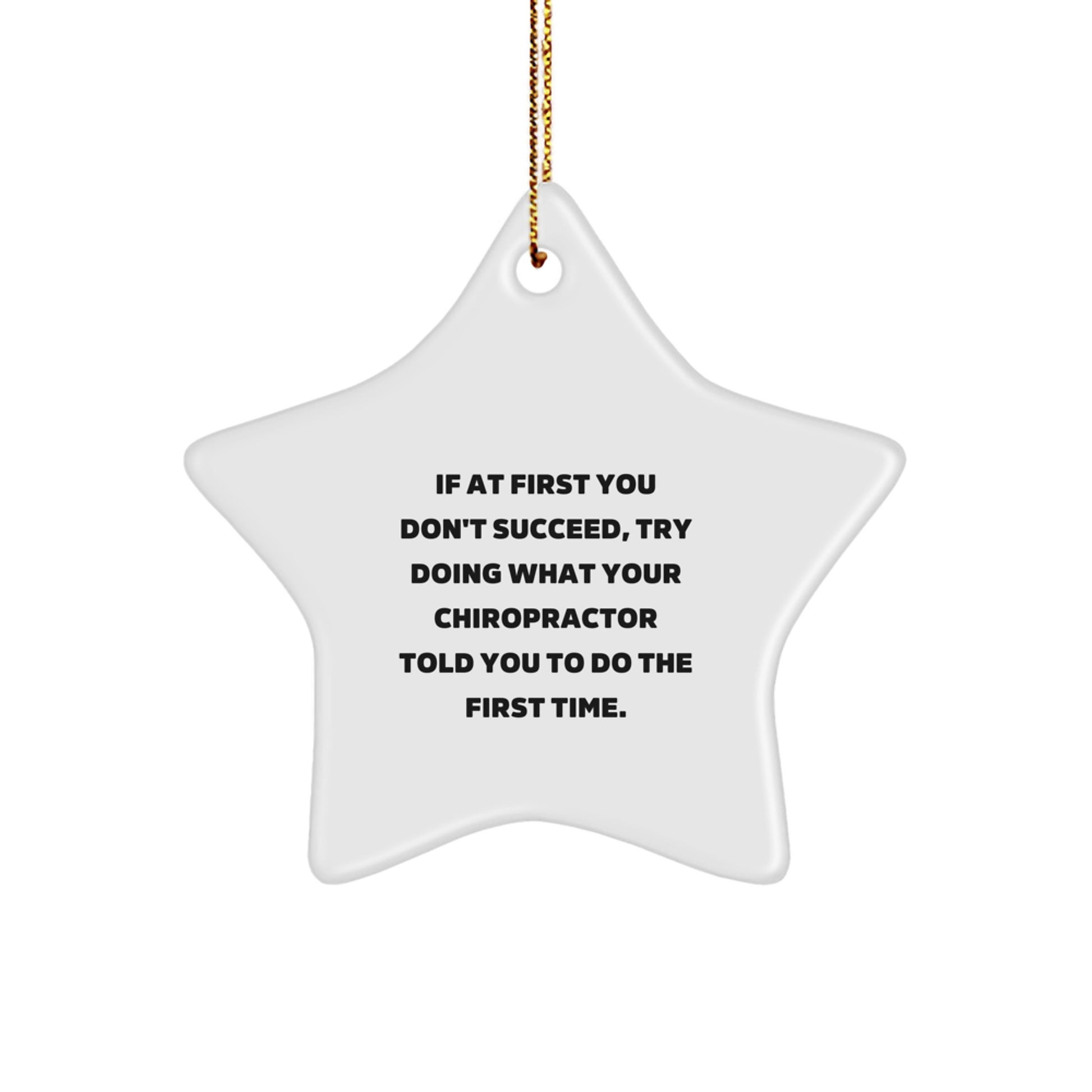 Funny Chiropractor Gifts from Friends for Men Women Coworkers Family - If At First You Don't Succeed Star Ornament, Christmas Unique Ideas - Image 1