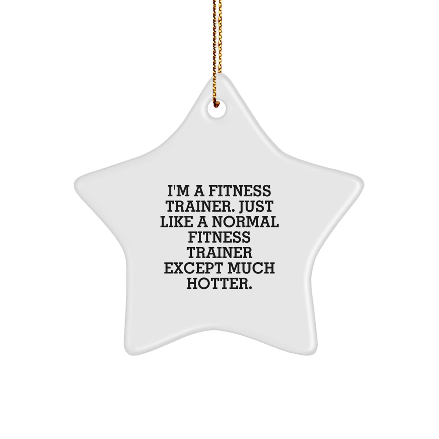 Funny Fitness Trainer Star Ornament Gifts from Friends or Family for Christmas Unique - Image 1