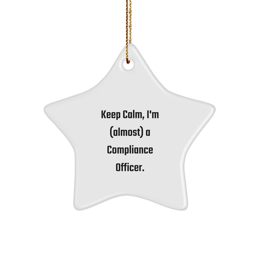 Funny Compliance Officer Gifts from Friends, 'Keep Calm, I'm (almost) A Compliance Officer.' Star Ornament for Christmas - Image 1