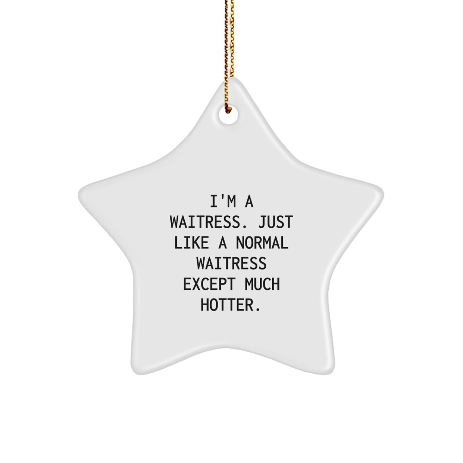Waitress Star Ornament Gifts from Men to Women Friends, Funny Christmas Unique Star Decoration - Image 1