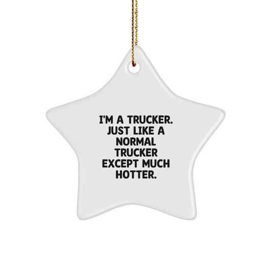 Funny Trucker Gifts, Star Ornament for Men, Christmas Unique Decorations, Gifts from Friends to Trucker - Image 1