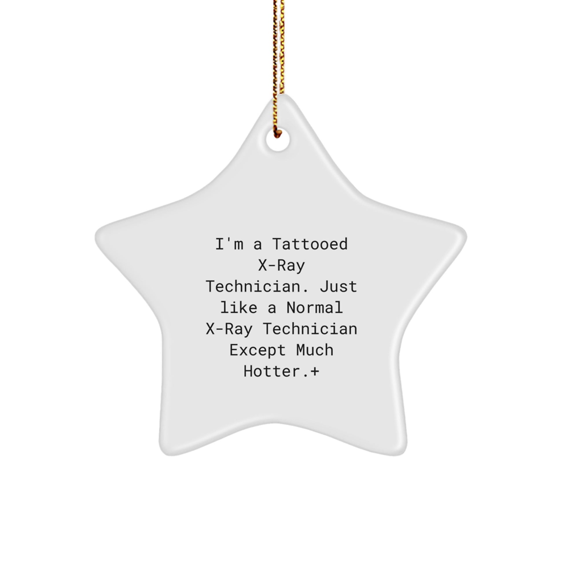 Funny X-Ray Technician Gifts from Friends for X-Ray Technician Men - Christmas Unique Gifts - Star Ornament - Image 1