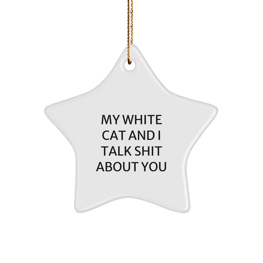 Funny White Cat Star Ornament Gifts from Men to Women Friends Family This Christmas - Image 1