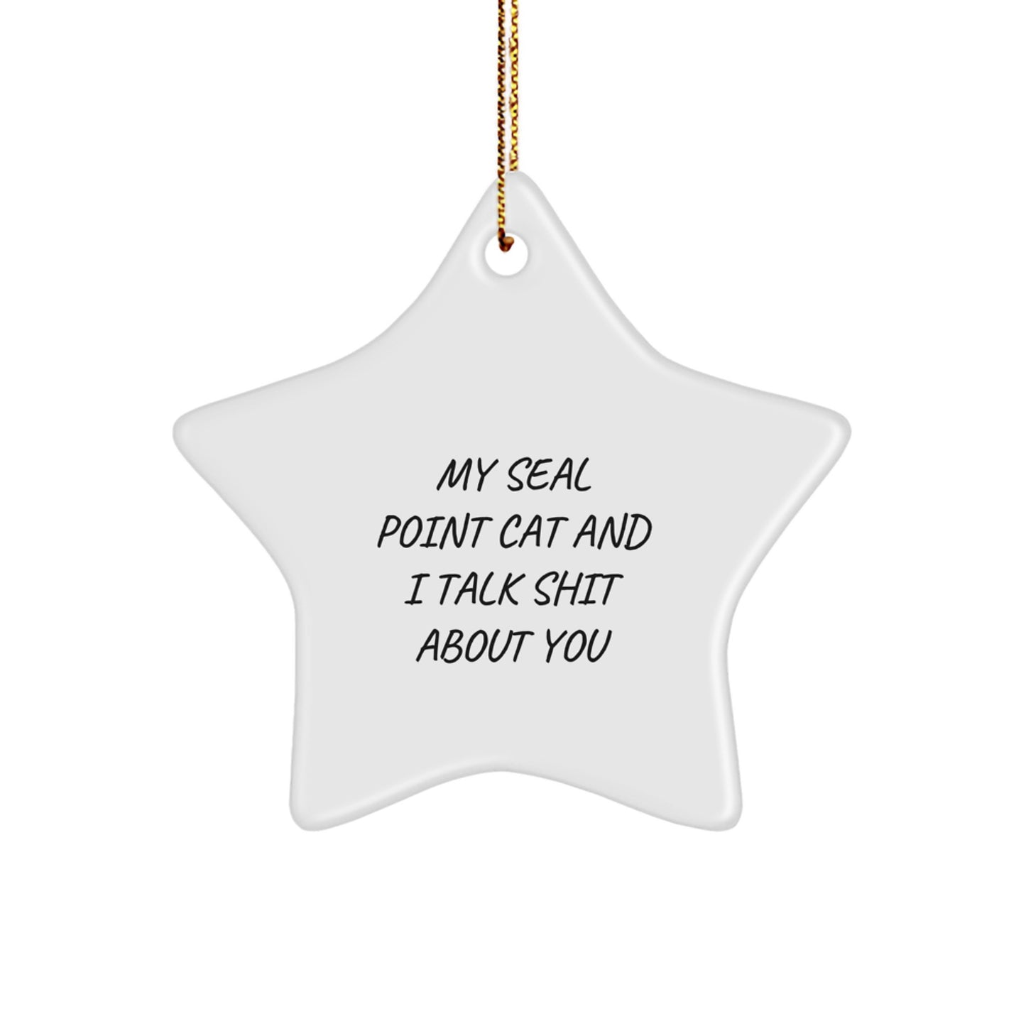 Funny Seal Point Cat Star Ornament, Gifts from Men to Friends, Unique Christmas Unique Gifts for Seal Point Cat Lovers - Image 1