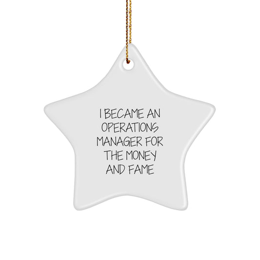 Funny Gift for Operations Manager - I Became An Operations Manager Star Ornament, Unique Christmas Decorations for Office, Desk, or Home, Operations Manager Gifts from Friends - Image 1
