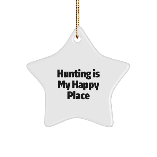 Christmas Unique Gift Hunting is My Happy Place Ornament for Her Present - Image 1