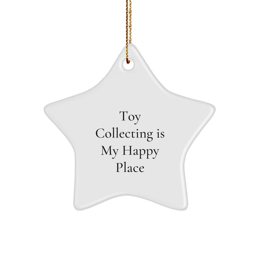 Christmas Unique Gifts from Family - Toy Collecting Is My Happy Place Inspired Star Ornament, Funny Quote, White Color, Star Shaped, Perfect for Toy Collecting Men, Women, Friends - Image 1