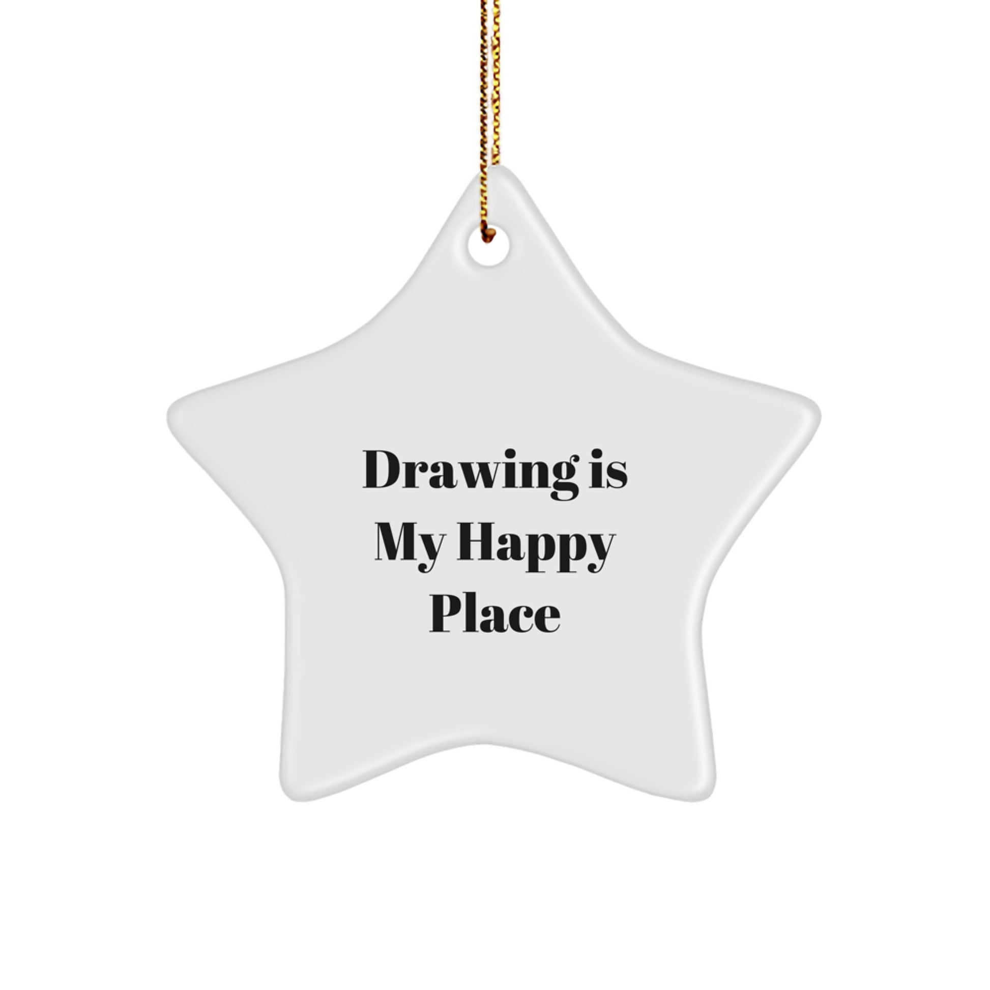 Drawing Gifts for Men Funny Star Ornament with 'Drawing Is My Happy Place' Quote, Christmas Unique Gifts from Friends and Family - Image 1