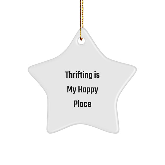 Thrifting Enthusiast Gifts, Funny Quote Star Ornament, White Star Shaped, Perfect for Christmas Unique Gifts from Friends to Thrifting Lovers - Image 1