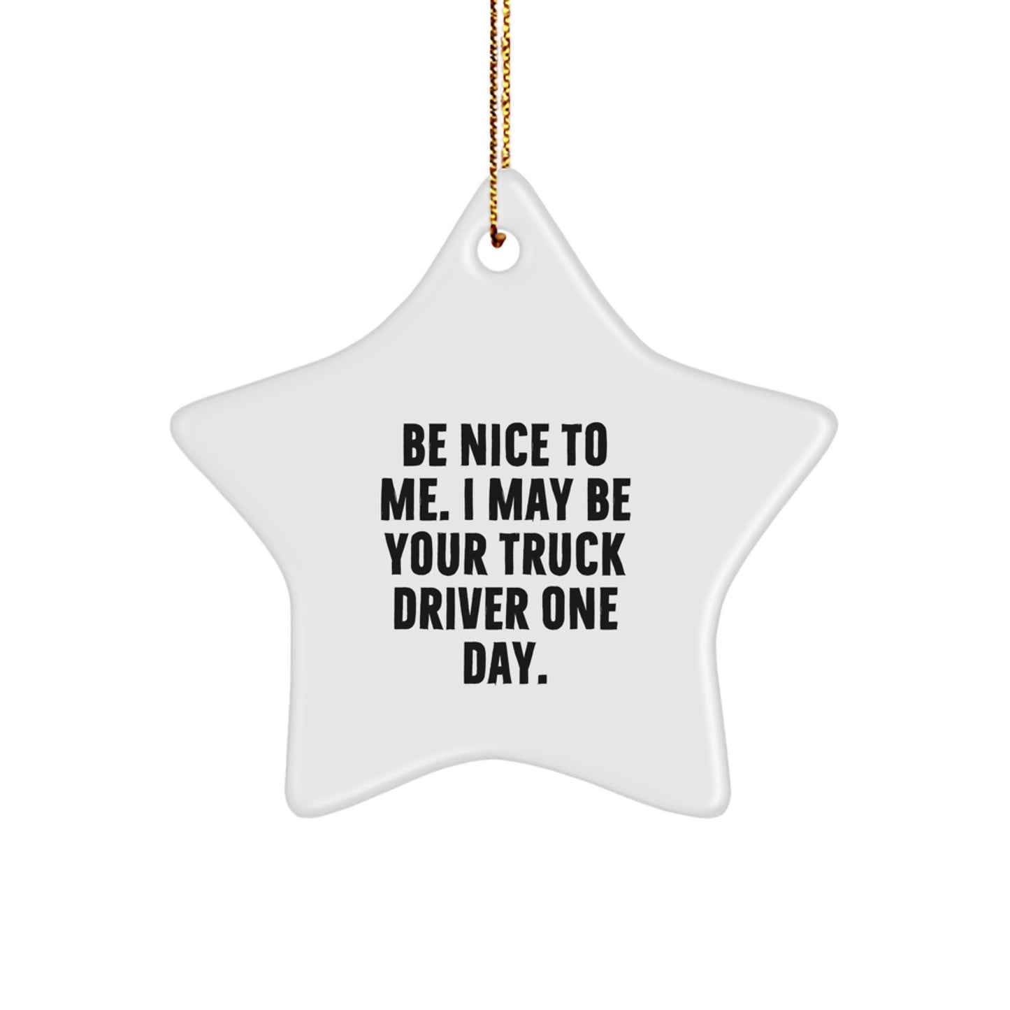 Funny Truck Driver Gifts from Friends for Men on Christmas Unique Ornament - Image 1