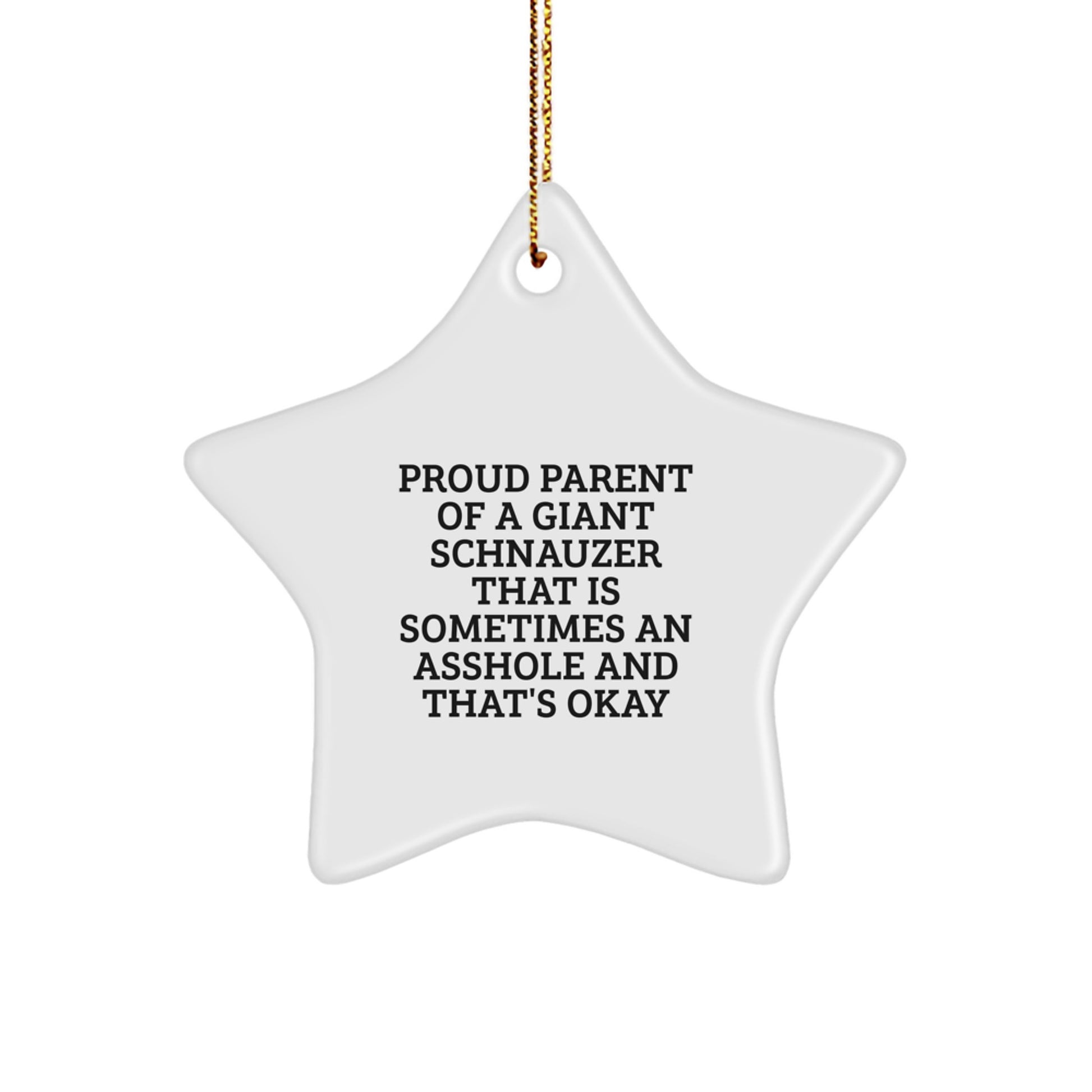 Funny Giant Schnauzer Dog Christmas Unique Gifts - Proud Parent Star Ornament, Gifts for Giant Schnauzer Dog Owners, Unique Star Ornament, Gifts from Family to Friends - Image 1