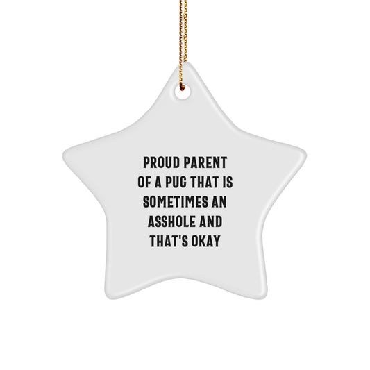 Pug Dog Christmas Ornament Proud Parent of a Pug Gift for Her Present - Image 1