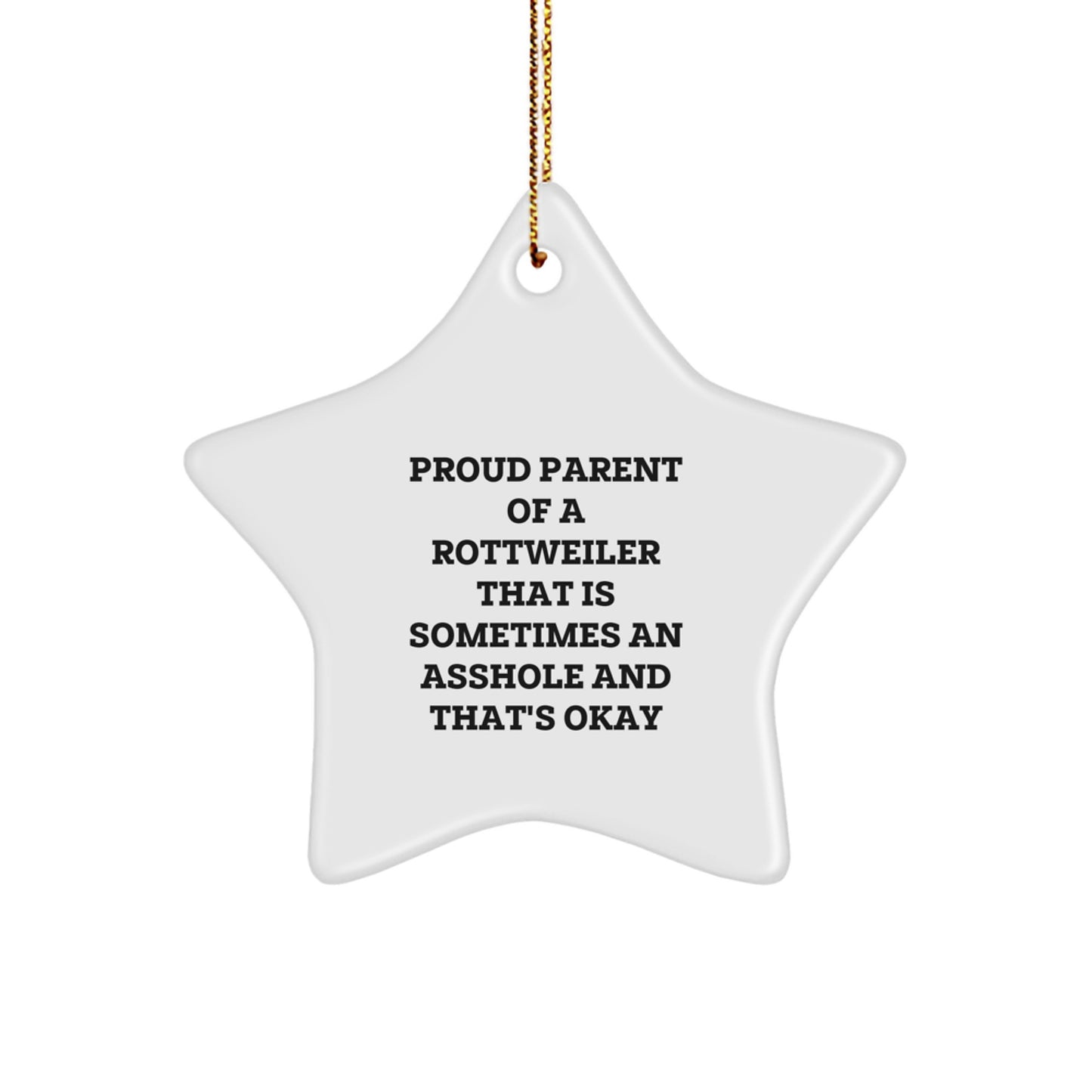 Funny Rottweiler Dog Christmas Unique Gifts for Men - Proud Parent Star Ornament from Daughter - Image 1