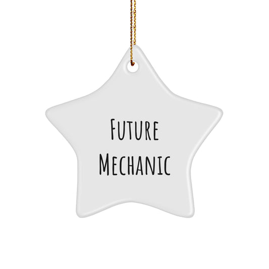 Funny Mechanic Gifts for Christmas - Future Mechanic Star Ornament from Family, 'You're a Future Mechanic!' - Image 1