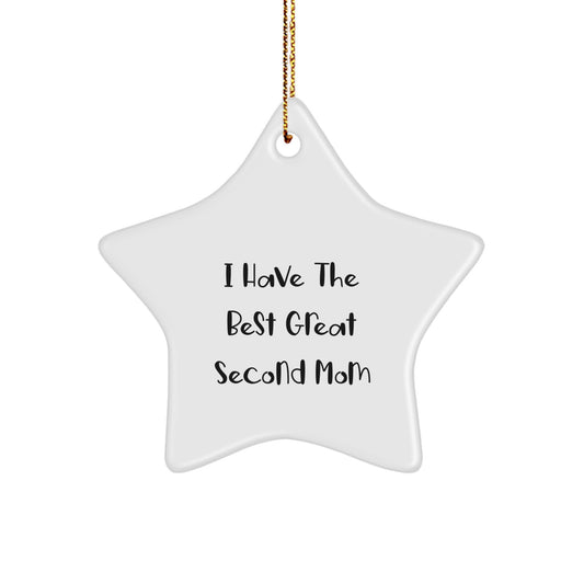 Funny Second Mom Christmas Unique Gifts from Men, Women, Friends, Coworkers to the Best Great Second Mom Star Ornament for Happy Kids and Adults - Image 1