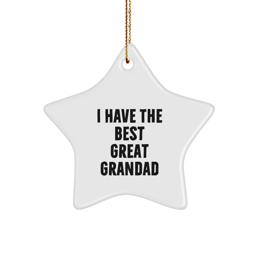 Funny Grandad Gifts from Kids - I Have The Best Great Grandad Star Ornament, Unique Christmas Decorations for Grandad, Great Grandad, Grandfather - Image 1