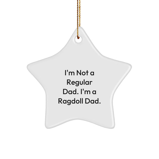 Ragdoll Cat Star Ornament Gift for Coworkers – I'm Not a Regular Dad - Image 1