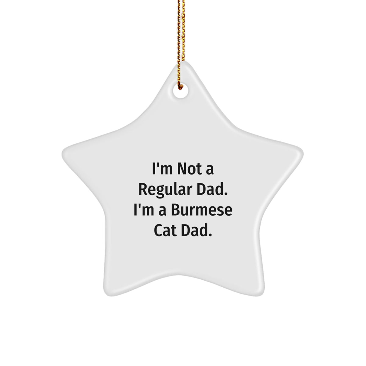 Burmese Cat Star Ornament Regular Dad Christmas Unique Gift for Her Present - Image 1