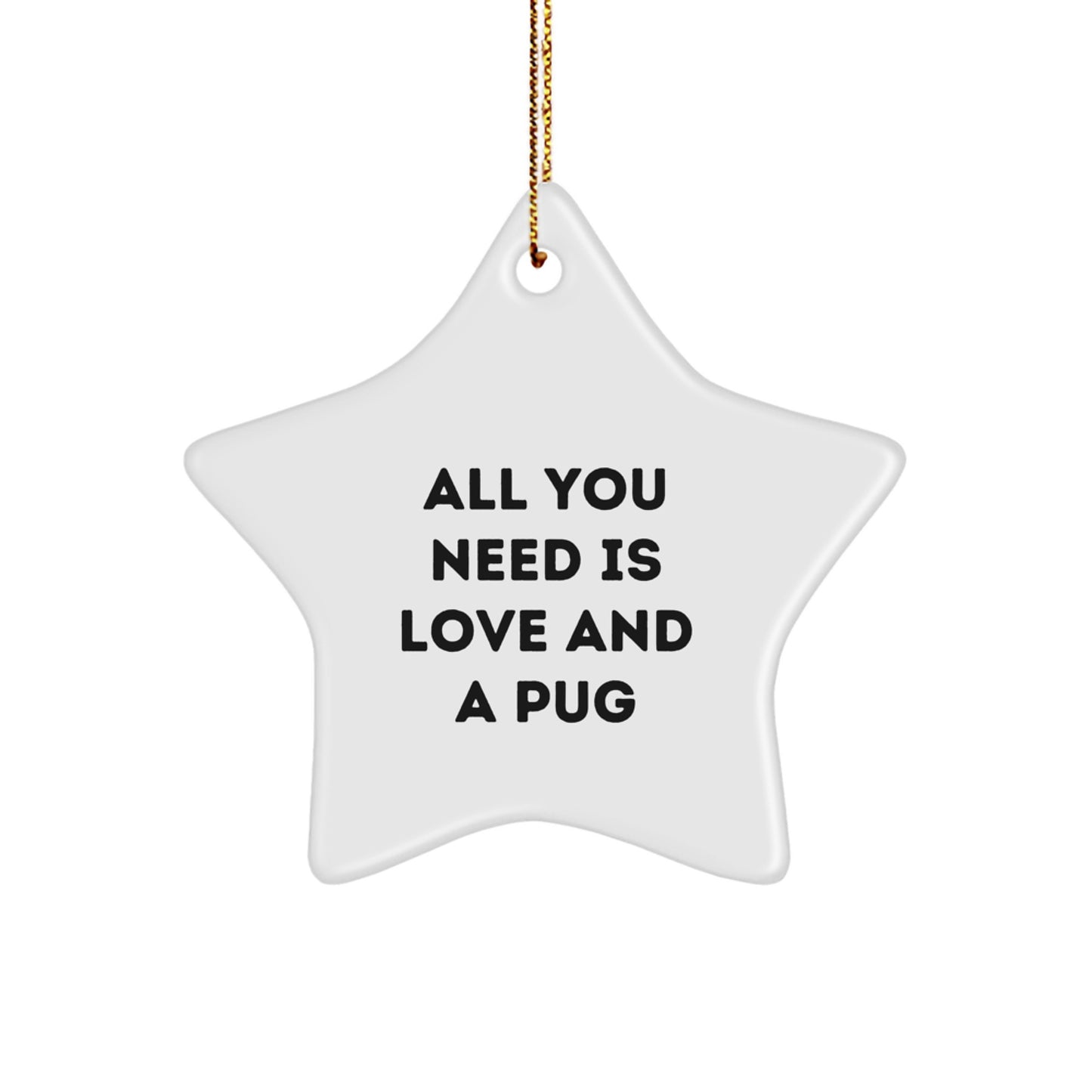Funny Pug Dog Star Ornament Gifts from Family, Friends for Christmas Unique Pug Dog Lover - Image 1