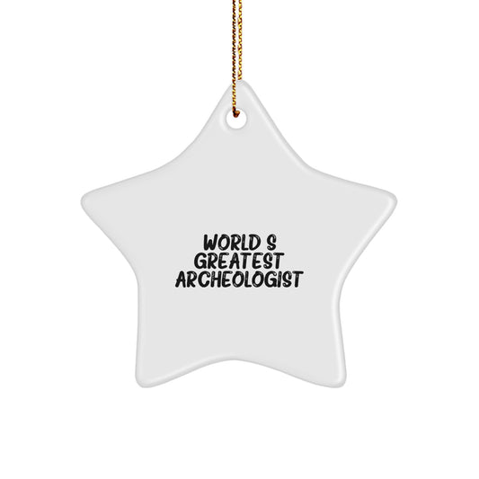 Novelty Christmas Ornament for Friends – Greatest Archeologist Star Gift - Image 1