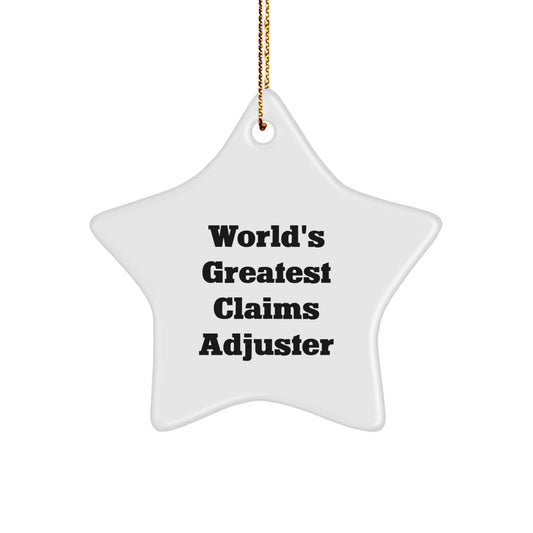 Funny Claims Adjuster Star Ornament, World's Greatest Claims Adjuster Gifts from Men to Friends, Unique Christmas Unique Gifts for Claims Adjuster - Image 1