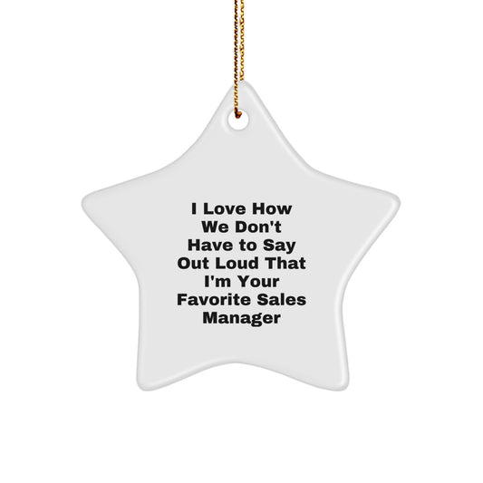 Funny Sales Manager Star Ornament Gifts for Men Women Coworkers from Family, Star Shaped MDF Board with High Gloss Plastic Finish, Perfect for Christmas Unique Gifts - Image 1