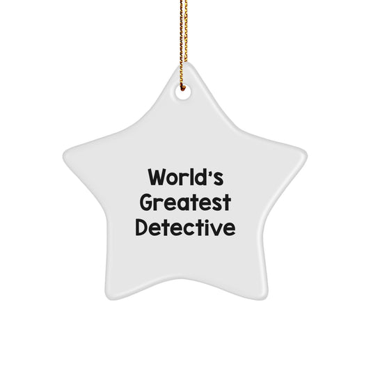 Funny Detective Gifts from Men, Unique Christmas Decorations, 'World's Greatest Detective' Quote Star Ornament for Detective Fans, Great Gift for Detective - Image 1