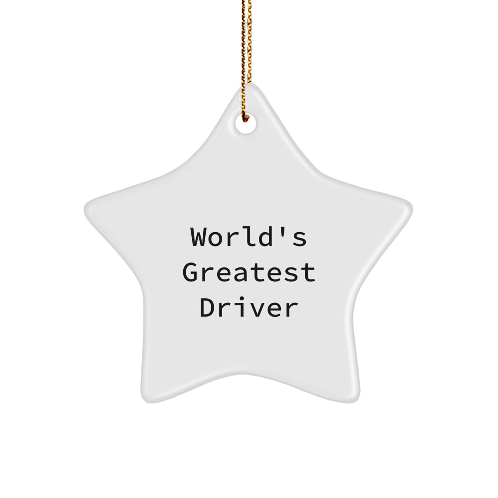 Funny World's Greatest Driver Gifts for Men - Unique Driver Star Ornament, Christmas Unique Gifts from Friends to Family - Image 1