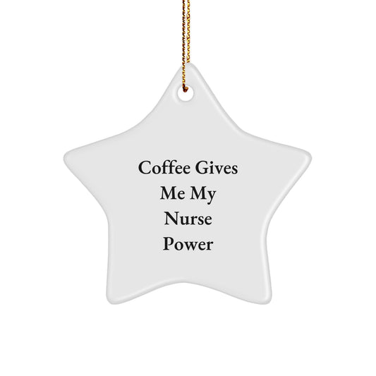 Nurse's Star Power, Funny Quote, Gifts from Friends, Unique Christmas Unique Gifts for Nurses - Image 1