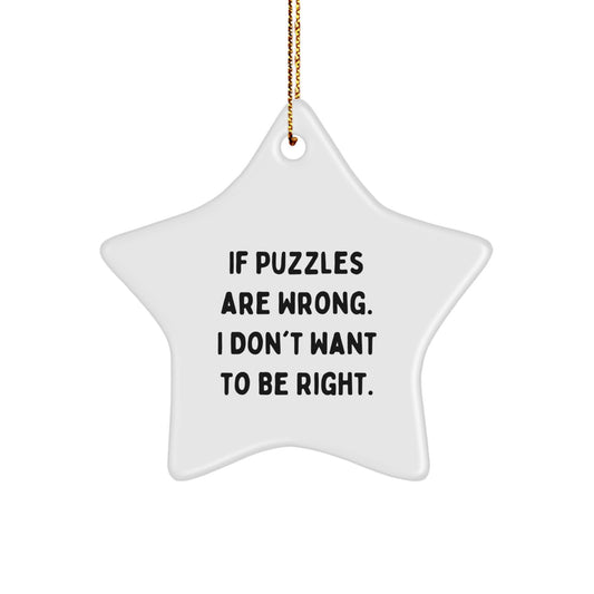Funny Puzzles Gifts for Friends - Star Ornament with Inspirational Quote - Gifts from Family for Puzzles Lovers - Image 1