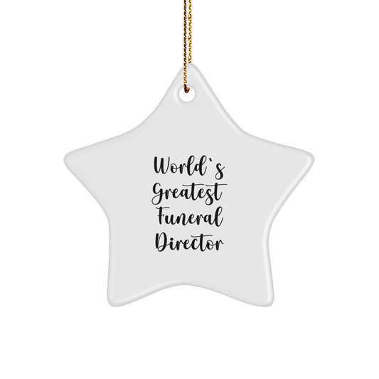 World's Greatest Funeral Director Funny Star Ornament Gifts from Friends for Christmas Unique - Image 1