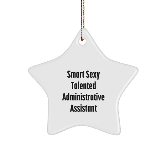 Funny Administrative Assistant Star Ornament Gifts from Men, Women, Friends, Coworkers, Family for Christmas Unique Gifts - Image 1