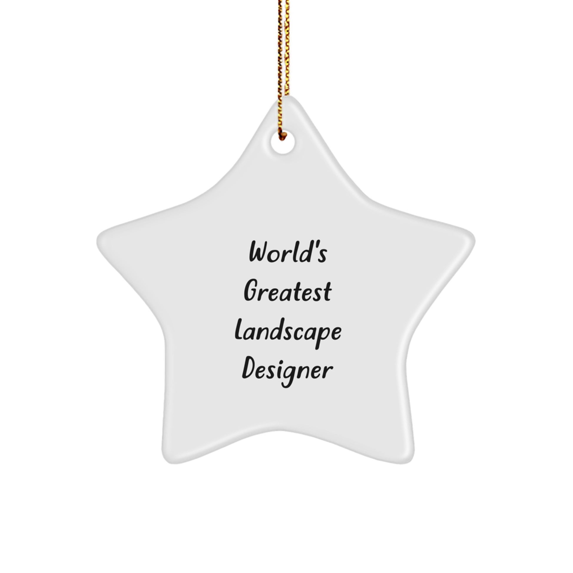 Funny World's Greatest Landscape Designer Gift for Landscape Designer Friends Unique Christmas Star Ornament - Image 1