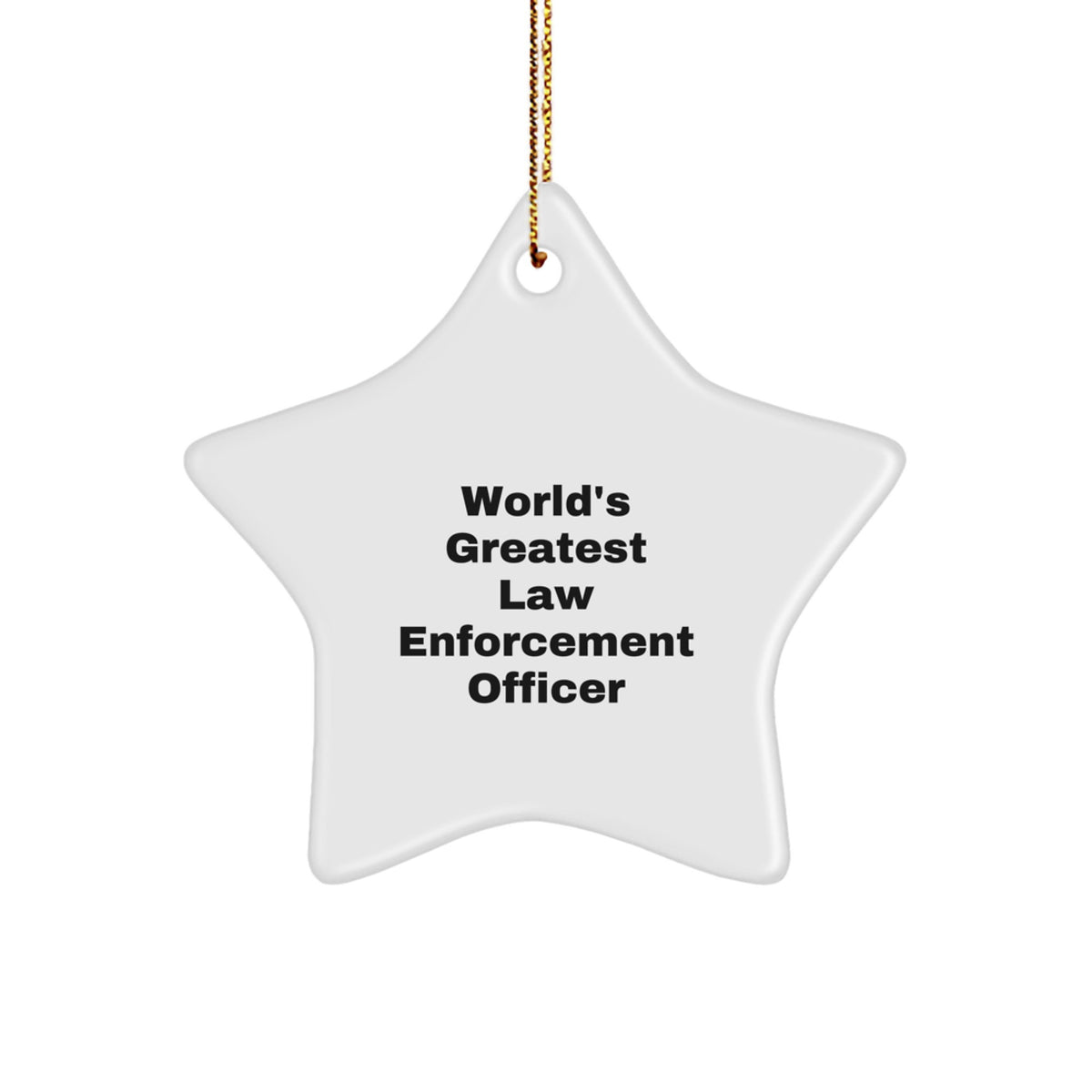 Funny Law Enforcement Officer Gifts from Friends, World's Greatest Star Ornament for Men, Christmas Unique - Image 1